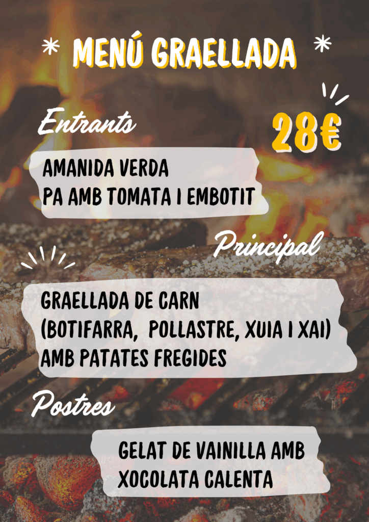 Menú graellada vàlid tots els dies de la setmana amb entrant, principal i postres per 28€